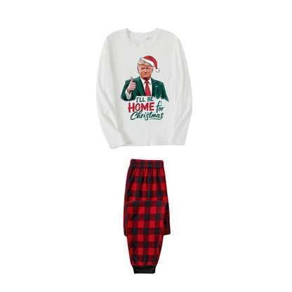 "I will be home for Christmas"Trump With Santa Hat Pattern White Long Sleeve Top and Red & Black Plaid Pants Family Matching Pajamas