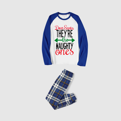 Dear Santa Naughty Ones Family Pajamas Set - White Top, Blue Plaid Pants, Raglan Sleeves