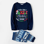 "We are Family 2026 Christmas Make Memories Together" Slogan Print Blue Long Sleeve With Blue Floral Pants Family Matching Pajamas Sets