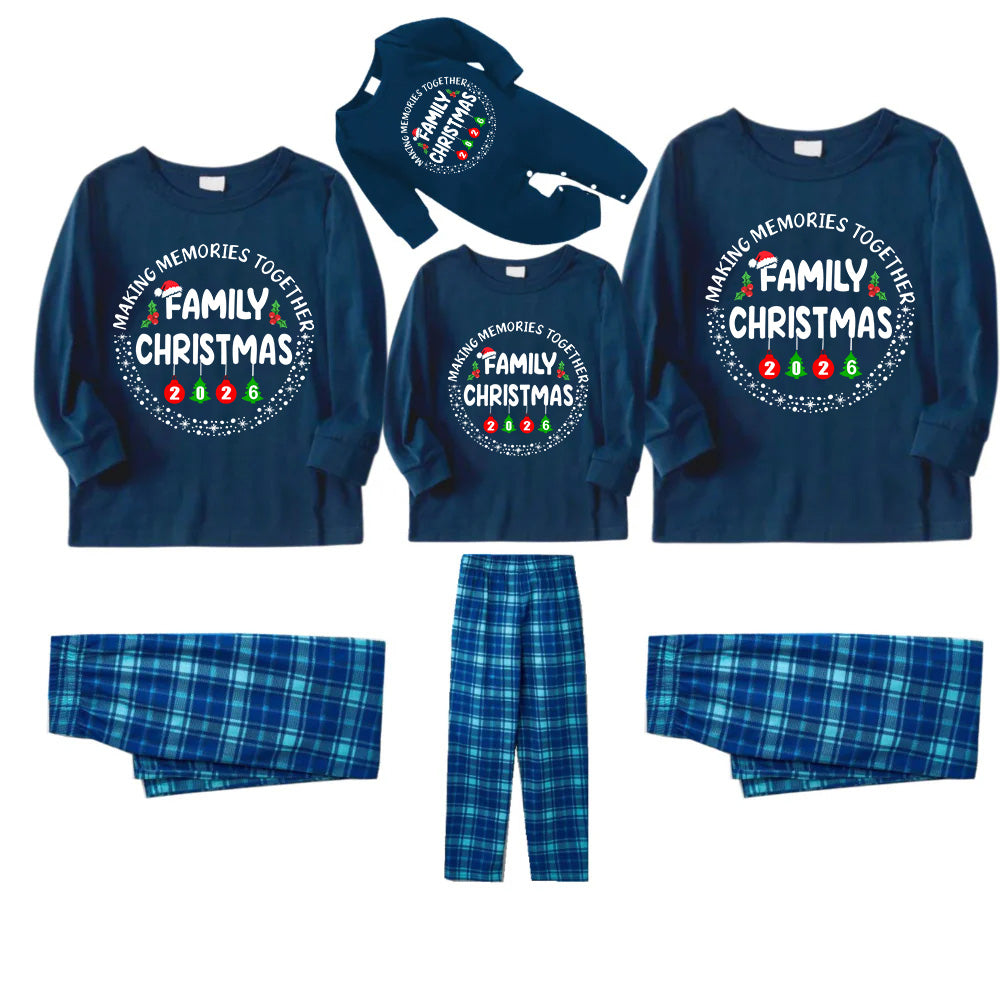 "MAKING MEMORIES TOGETHER FAMILY CHRISTMAS 2026" Text Pattern - Blue Long Sleeve Top With Blue Plaid Family Matching Pajamas
